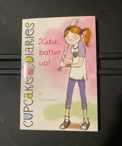 Katie, Batter Up!