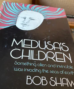 Medusas Children