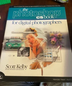 The Adobe Photoshop CS Book for Digital Photographers