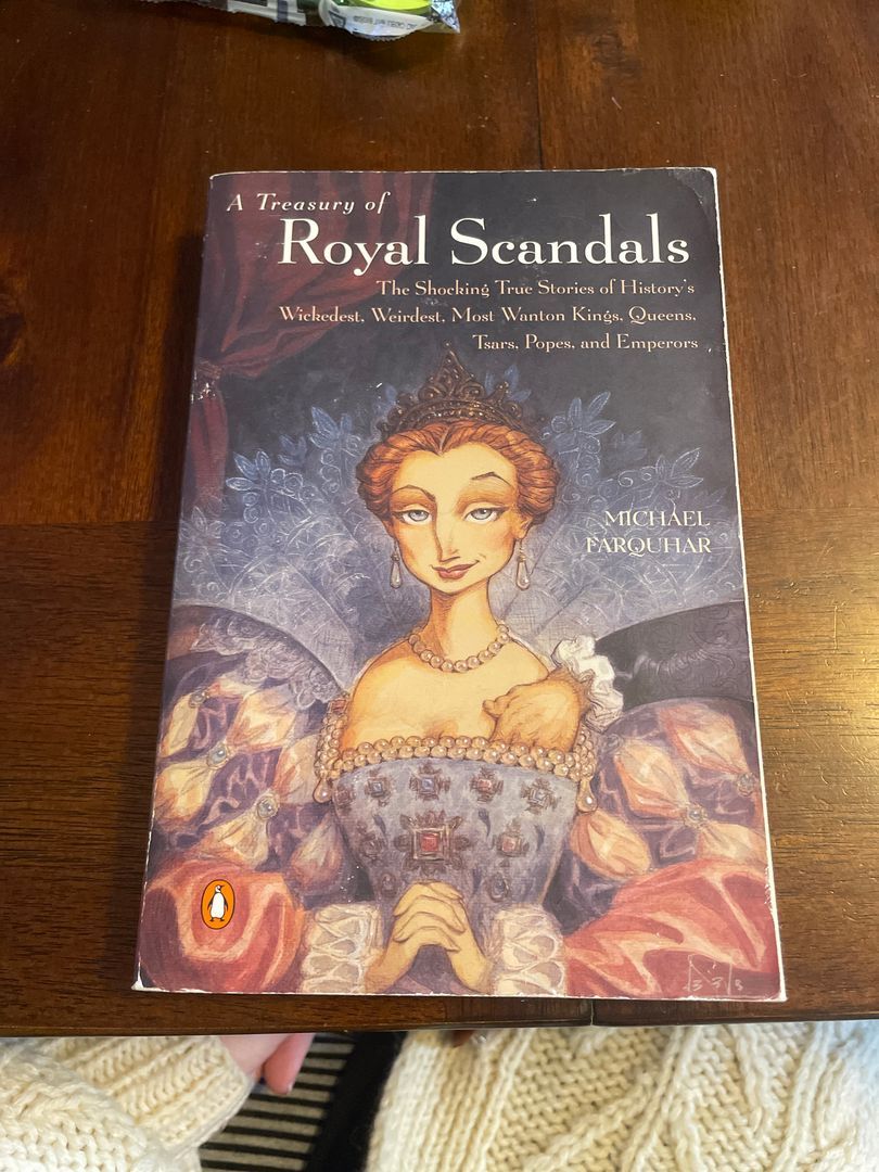 A Treasury of Royal Scandals