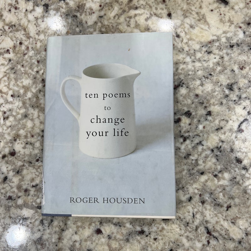 Ten Poems to Change Your Life