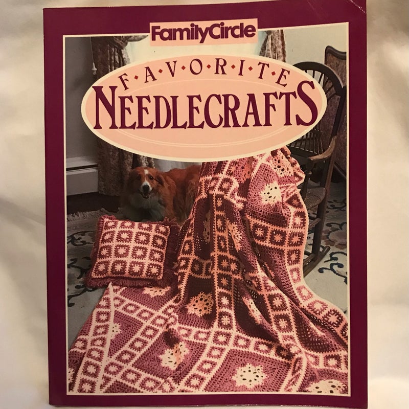 Family Circle Favorite Needlecrafts