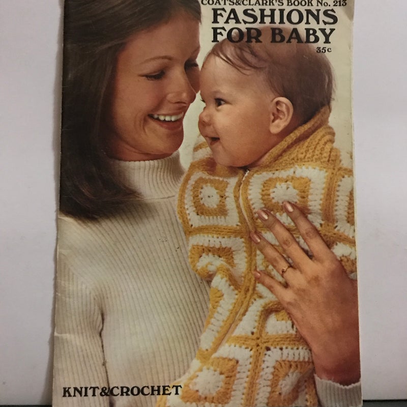Fashions for Baby to crochet and knit