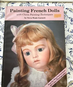 Painting French Dolls with China Painting Techniques