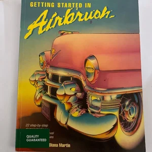 Getting Started in Airbrush