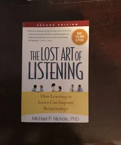 The Lost Art of Listening, Second Edition