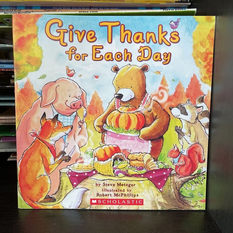 Give Thanks for Each Day