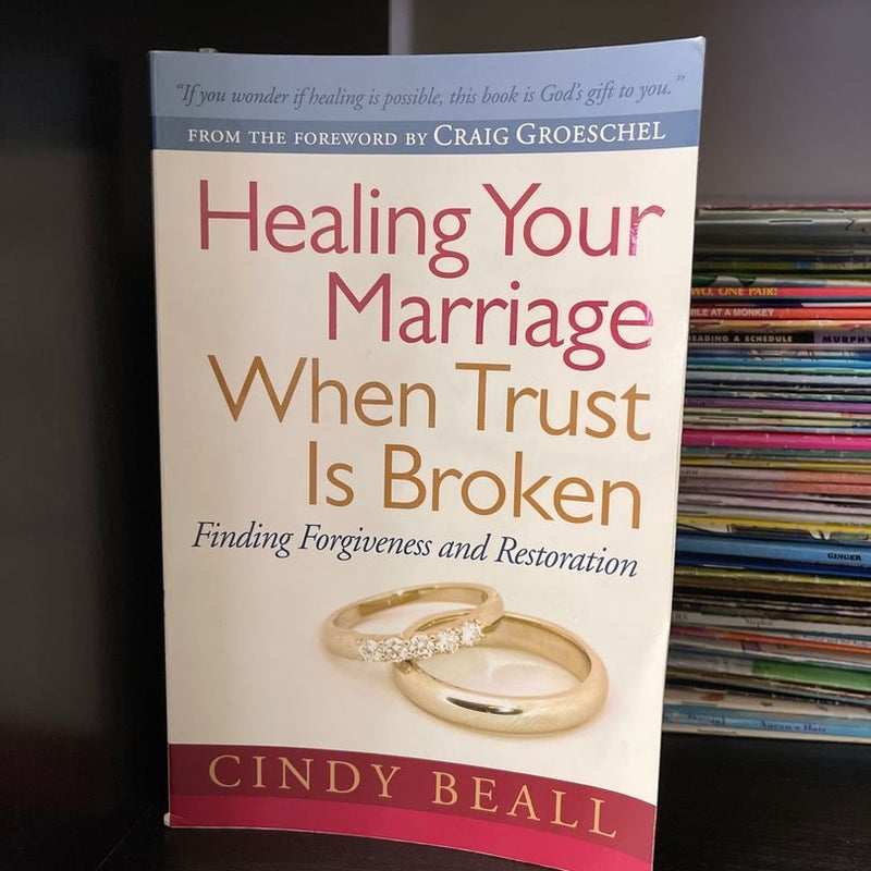 Healing Your Marriage When Trust Is Broken