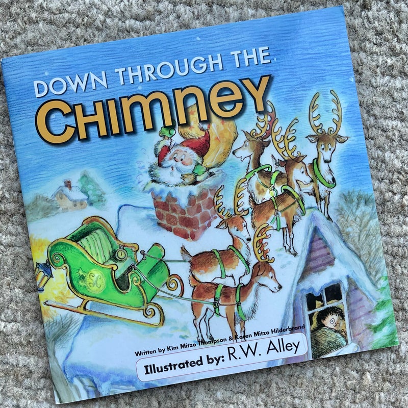 Down Through the Chimney