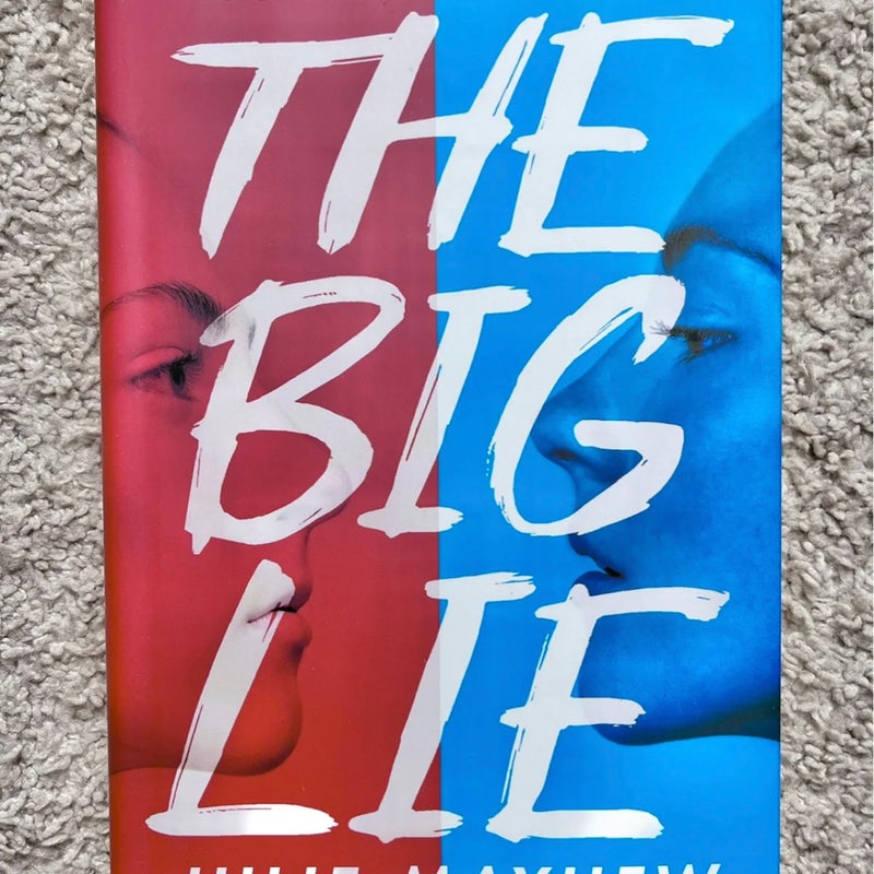 The Big Lie