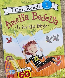 Amelia Bedelia Is For the Birds reader