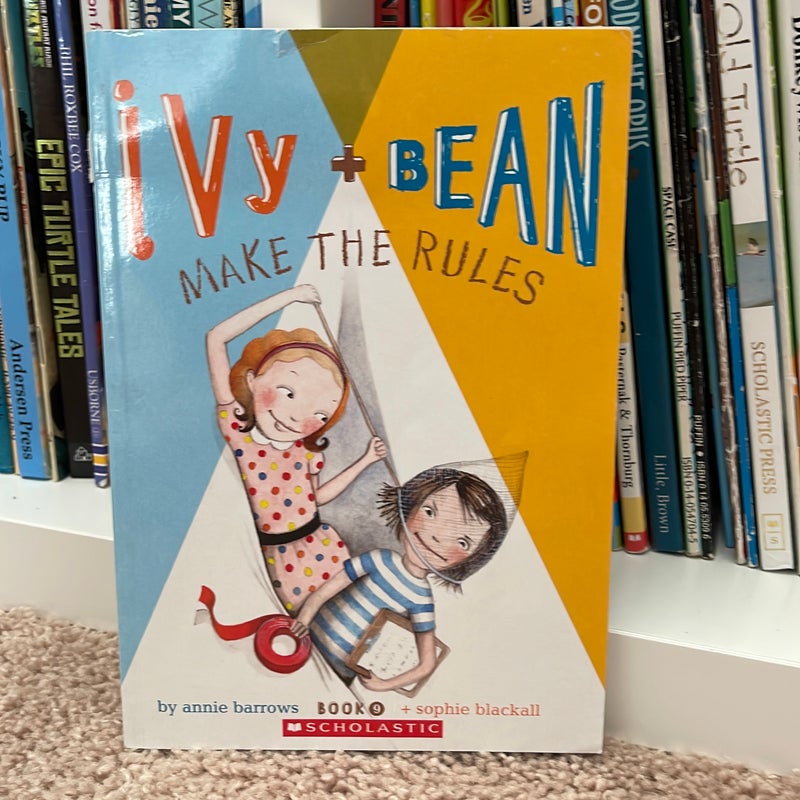 Ivy + Bean Make the Rules