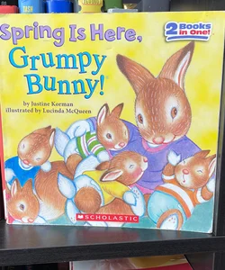 Spring Is Here, Grumpy Bunny!
