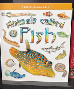 Animals Called Fish