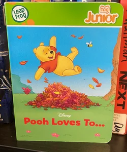 Winnie the Pooh, Pooh Loves To....