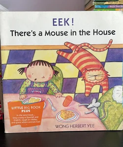 EEK! There’s a Mouse in the House