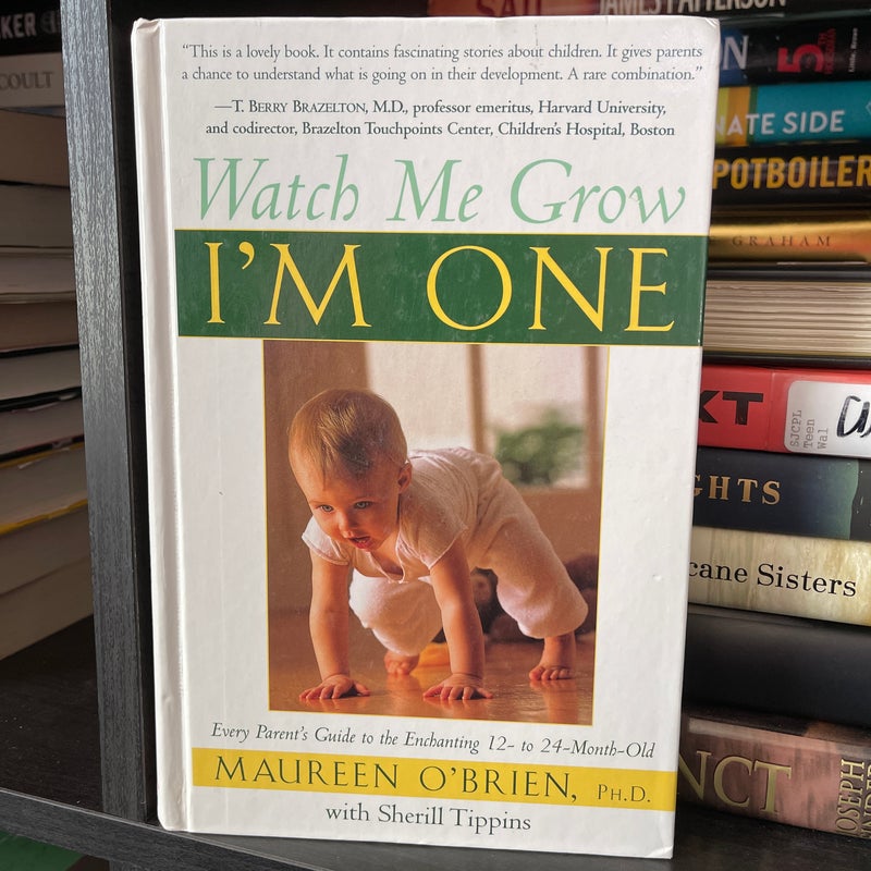 Watch Me Grow, I’m One