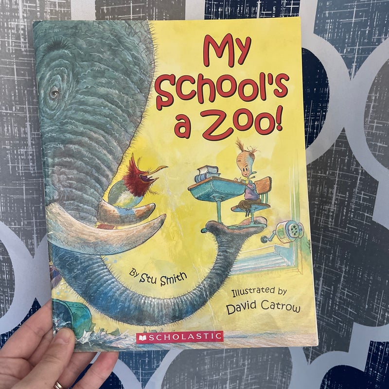 My School’s a Zoo!
