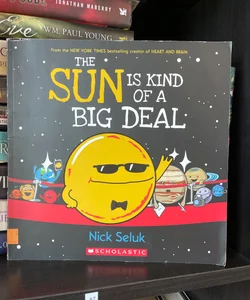 The Sun is Kind of a Big Deal