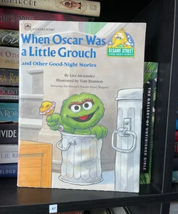 When Oscar Was a Little Grouch