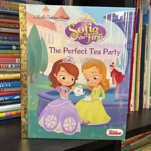 The Perfect Tea Party (Disney Junior: Sofia the First)
