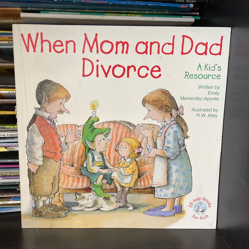 When Mom and Dad Divorce