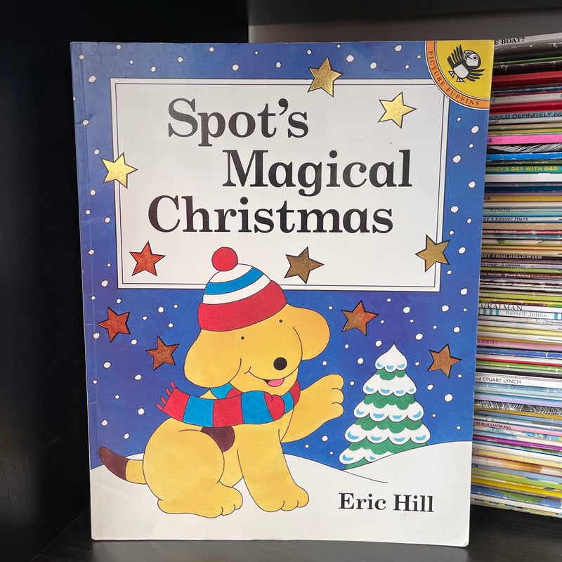 Spot's Magical Christmas Storybook