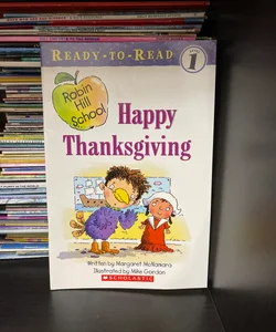 Happy Thanksgiving, Robin Hill School reader
