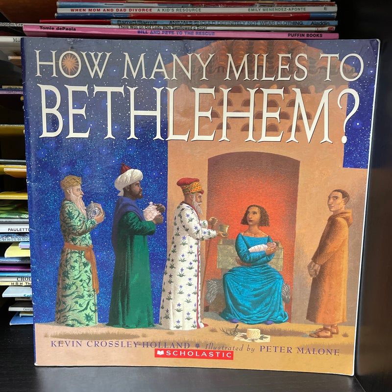 How Many Miles to Bethlehem? 