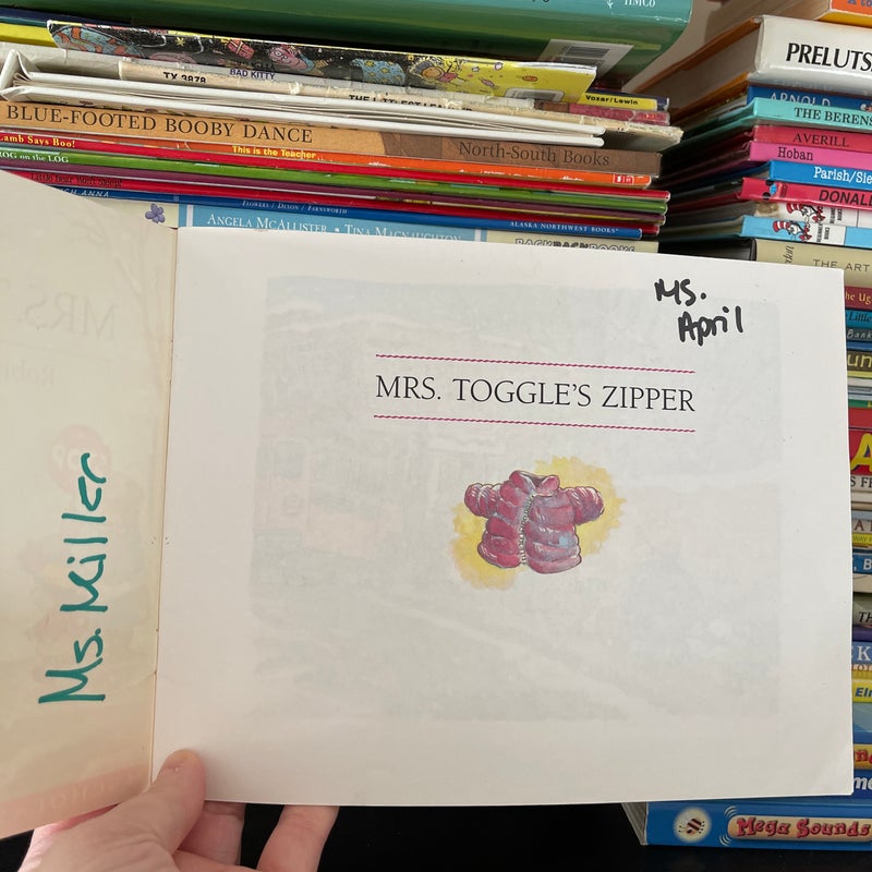 Mrs. Toggle’s Zipper