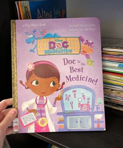Doc Is the Best Medicine! (Disney Junior: Doc Mcstuffins)