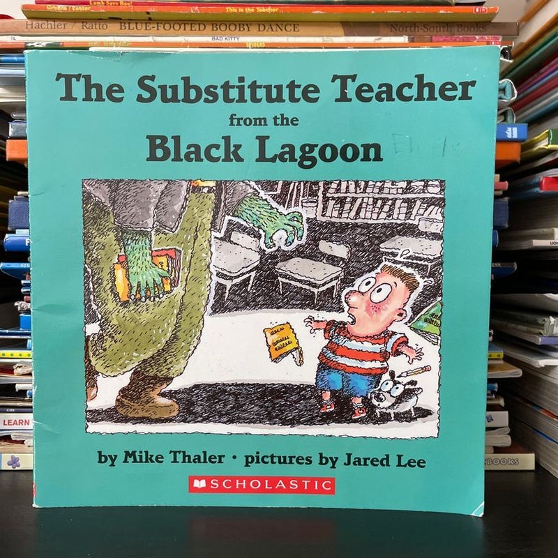 The Substitute Teacher from the Black Lagoon