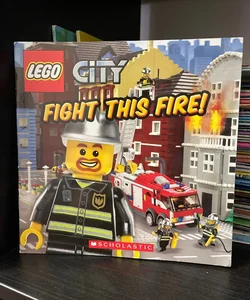 Fight This Fire!