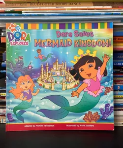 Dora the Explorer, Dora Saves Mermaid Kingdom!