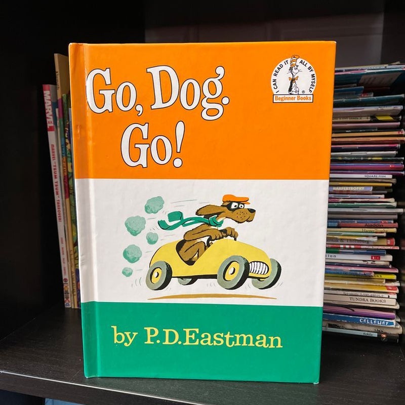 Go, Dog. Go!