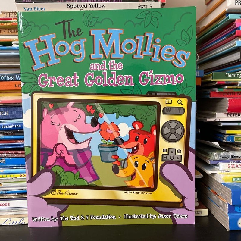 The Hog Mollies and the Great Golden Gizmo (Paperback Version)