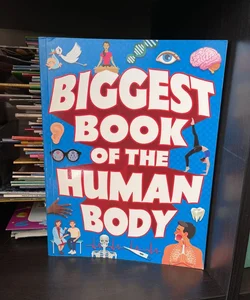 Biggest Book of the Human Body