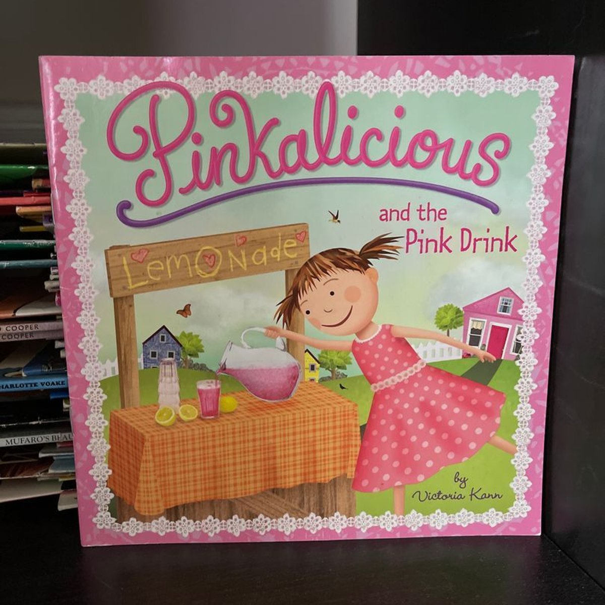 Pinkalicious and the Pink Drink by Victoria Kann