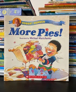 More Pies!