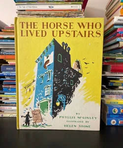 The Horse Who Lived Upstairs