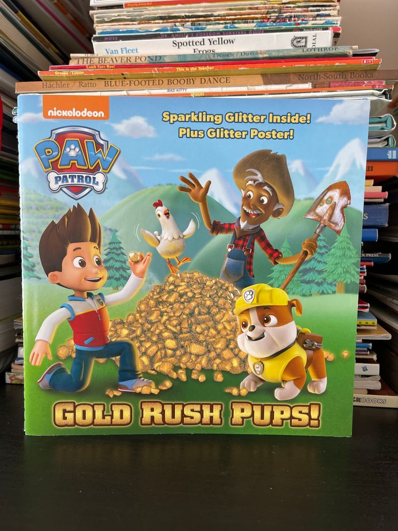 Gold Rush Pups! (PAW Patrol)