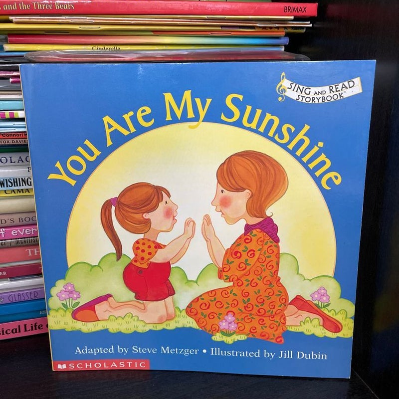 You Are My Sunshine by Adapted by Steve Metzger, Paperback | Pangobooks