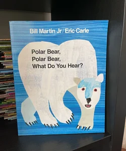 Polar Bear, Polar Bear, What Do You Hear?