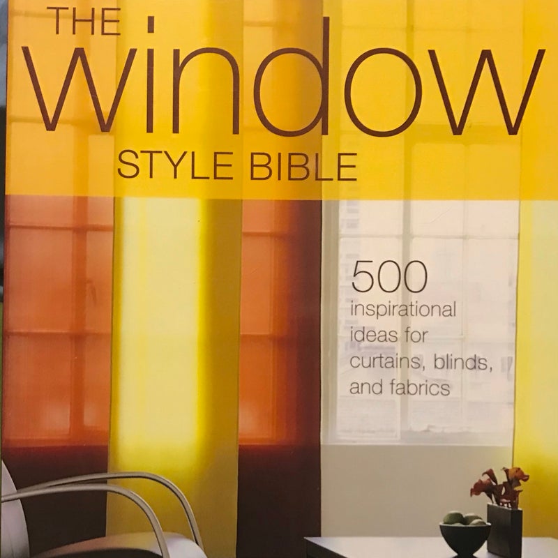 The Window Style Bible