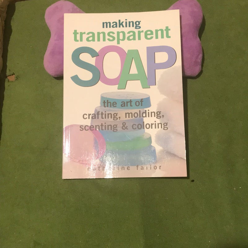 Making Transparent Soap