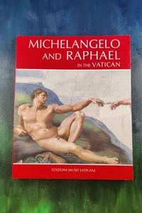 Michelangelo e Raffaello. Ediz. Inglese