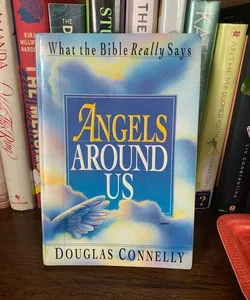Angels Around Us