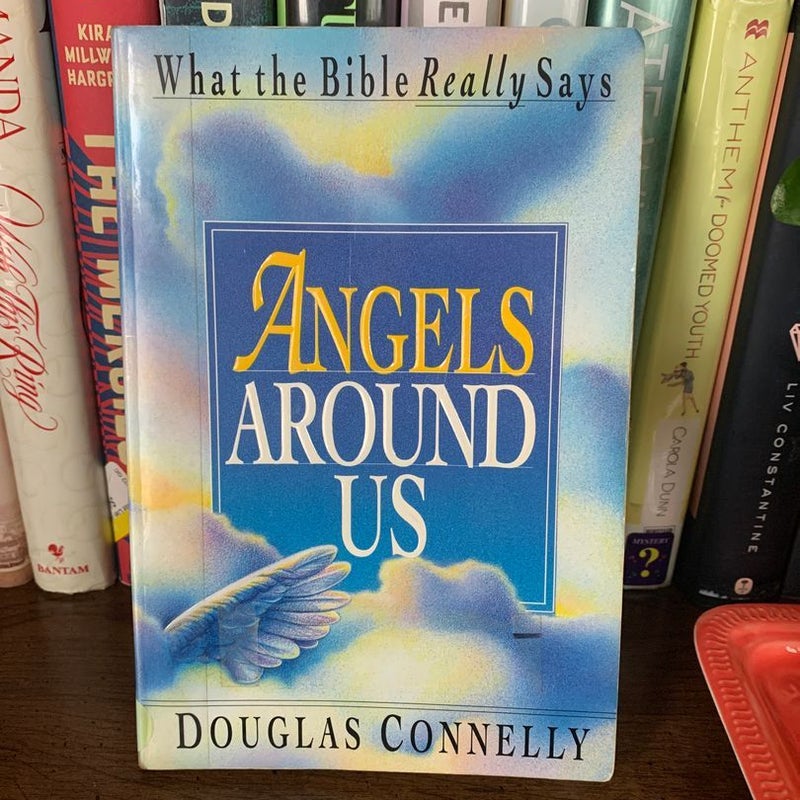 Angels Around Us