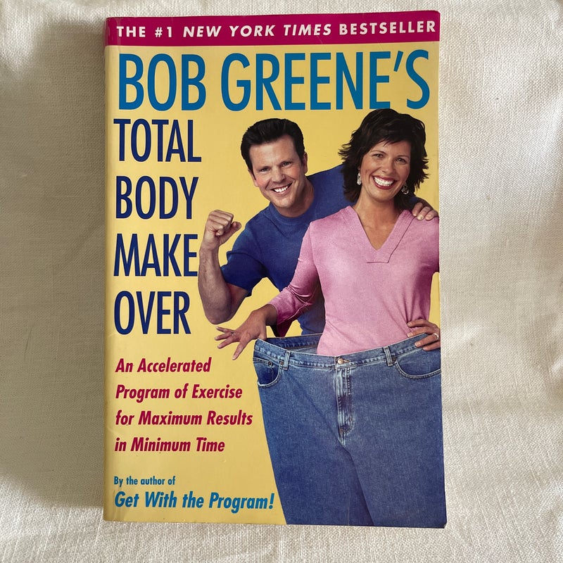 Bob Greene's Total Body Makeover