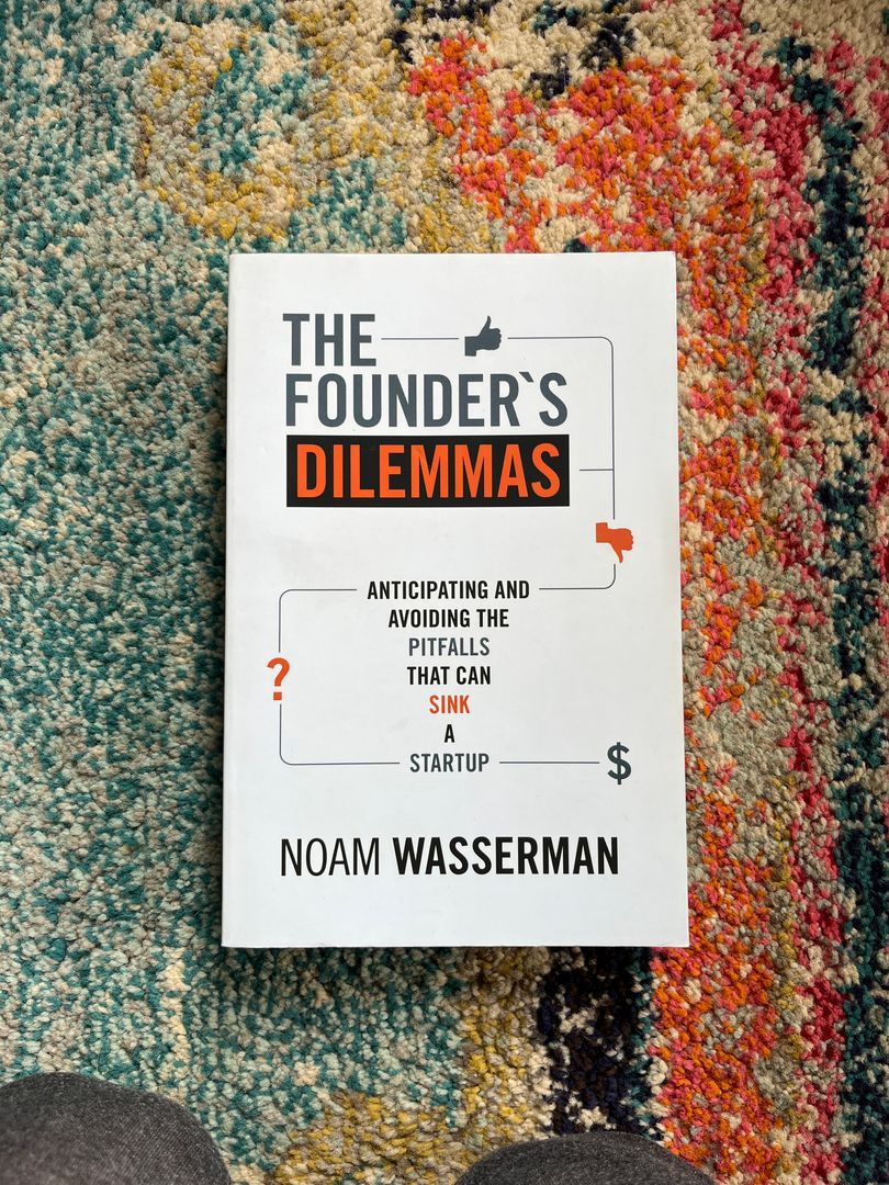 The Founder's Dilemmas